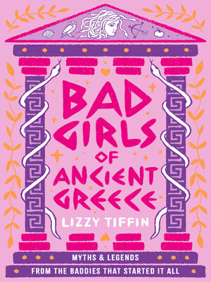 cover image of Bad Girls of Ancient Greece